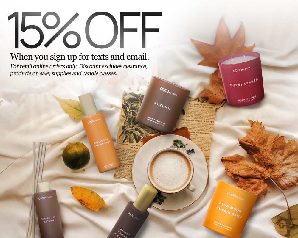 15% off when you sign up for texts and email.